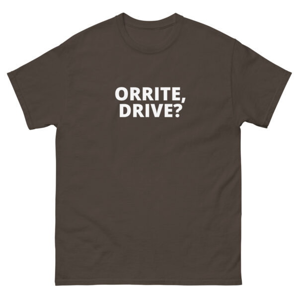 Orrite/cheers Drive T-shirt - Image 5