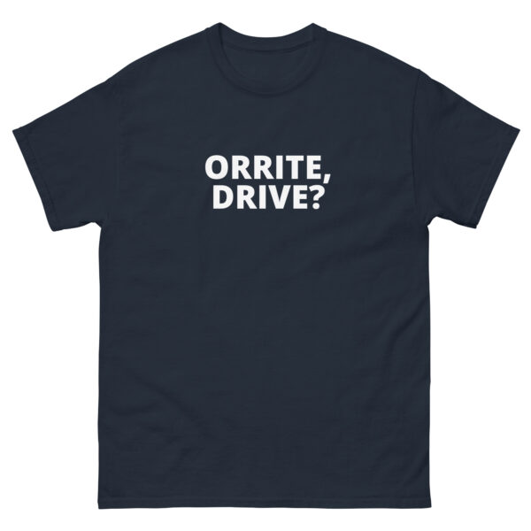 Orrite/cheers Drive T-shirt - Image 3